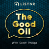 The Good Oil with Scott Phillips - LiSTNR