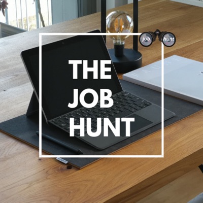 Episode 0: Introducing 'The Job Hunt'