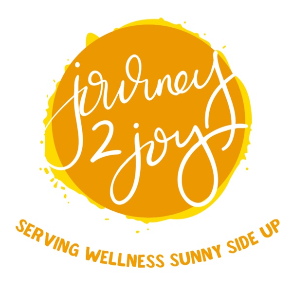 Journey2Joy: Serving Wellness Sunny Side Up