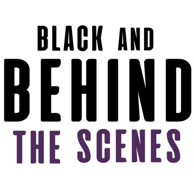 Black and Behind The Scenes