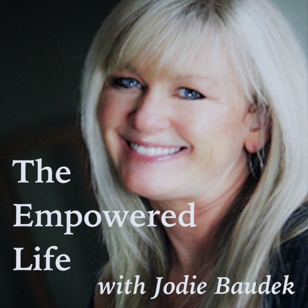 The Empowered Life with Jodie Baudek image
