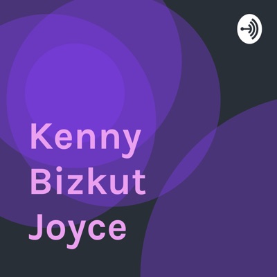 Kenny Bizkut Joyce