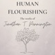 Human Flourishing: The Works of Jonathan T. Pennington