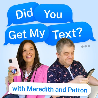 Did You Get My Text? with Meredith and Patton:Starburns Audio