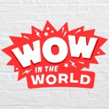Image of Wow in the World podcast