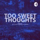 Too Sweet Thoughts with Alex Simmons & Co.