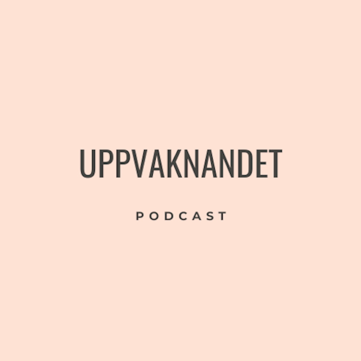 Uppvaknandet podcast