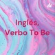 Inglés, Verbo To Be