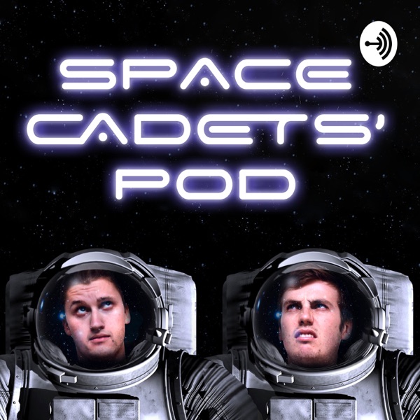 Space Cadets' Pod