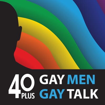 40 Plus: Gay Men. Gay Talk.:Rick Clemons