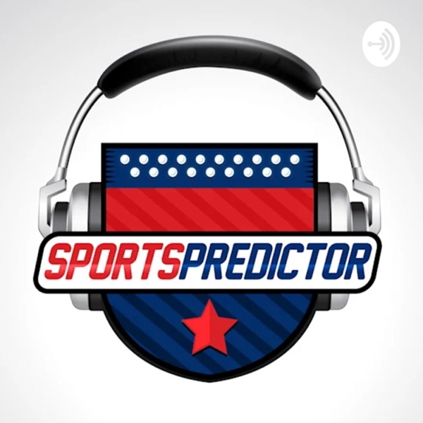 Sports Predictor Podcast