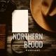 The Northern Blood Podcast