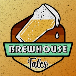 Brewhouse Tales Podcast about Beer and Brewing