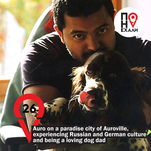 26 Auro on a paradise city of Auroville, experiencing Russian and German culture and being a loving dog dad photo