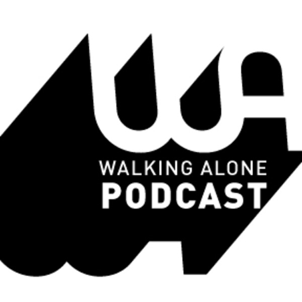 Walking Alone Podcast