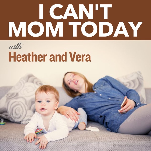 I Can't Mom Today Artwork