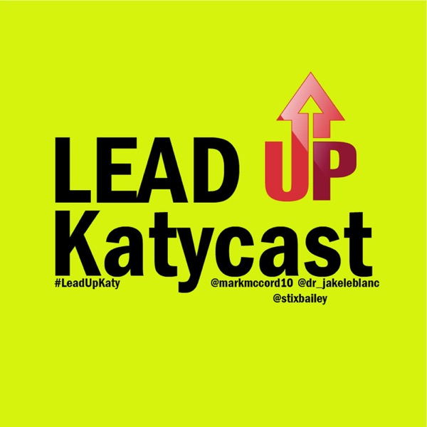 Lead Up Katycast