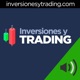 Inversiones y Trading