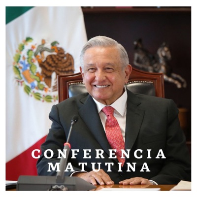 Presidente AMLO. Conferencias matutinas:Andrés Manuel López Obrador