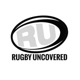 Rugby Uncovered
