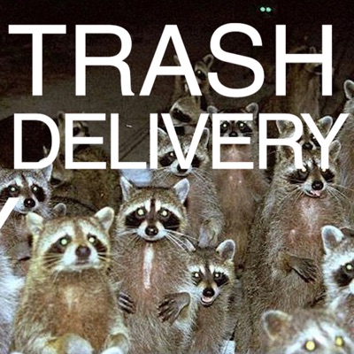 Trash Delivery