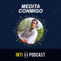 Episodio 1 – Búsqueda Espiritual – Medita Conmigo