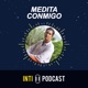 Episodio 6 – El poder de la respiración – Medita Conmigo