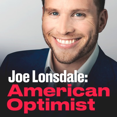 Joe Lonsdale: American Optimist:Joe Lonsdale