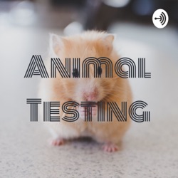 Animal Testing and the Dangers