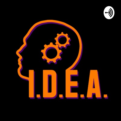 I.D.E.A. Podcast