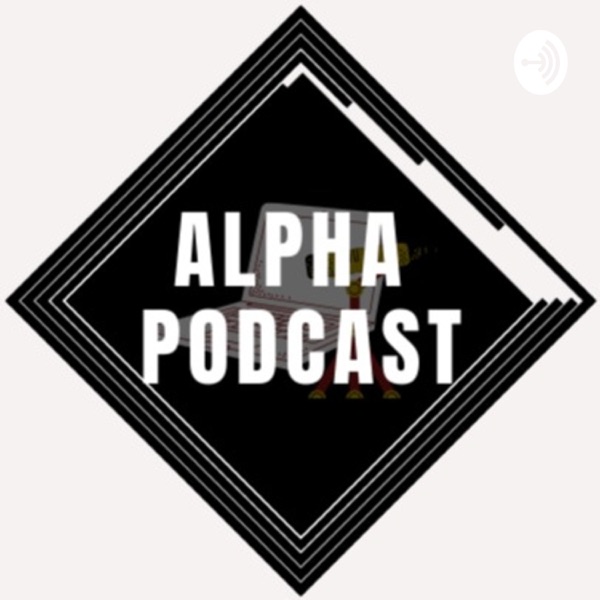 Alpha Podcast