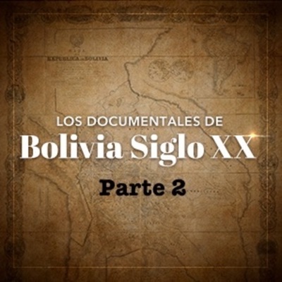 Bolivia Siglo XX Parte 2 Bolivia Siglo XX Parte 2