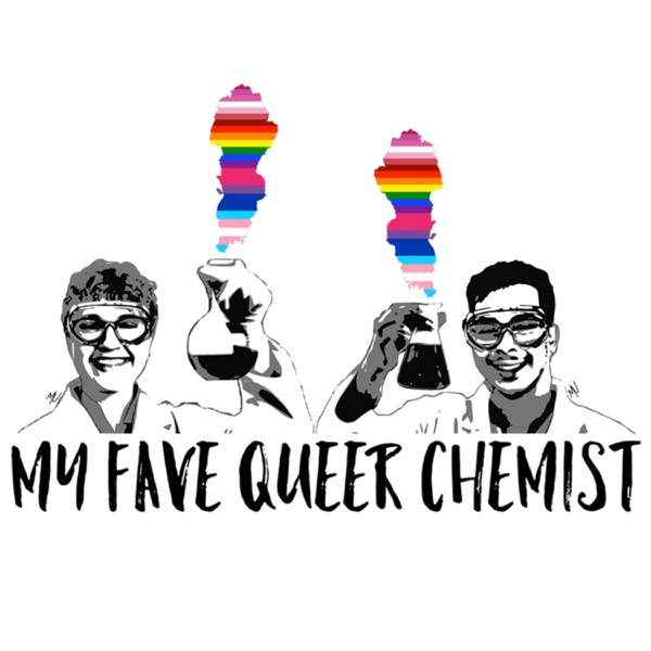 My Fave Queer Chemist Artwork