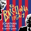 The Barcelona Legacy Podcast