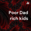 Poor Dad rich kids - Gini Bliss
