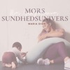 Mors Sundhedsunivers
