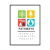 Pathways Podcast - Warwick Chemistry artwork