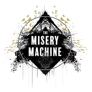 The Misery Machine