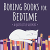 Boring Books for Bedtime Readings to Help You Sleep - Sharon Handy