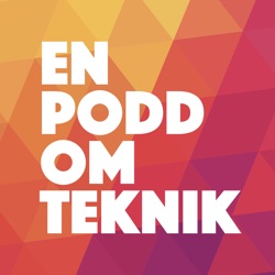 En podd om teknik