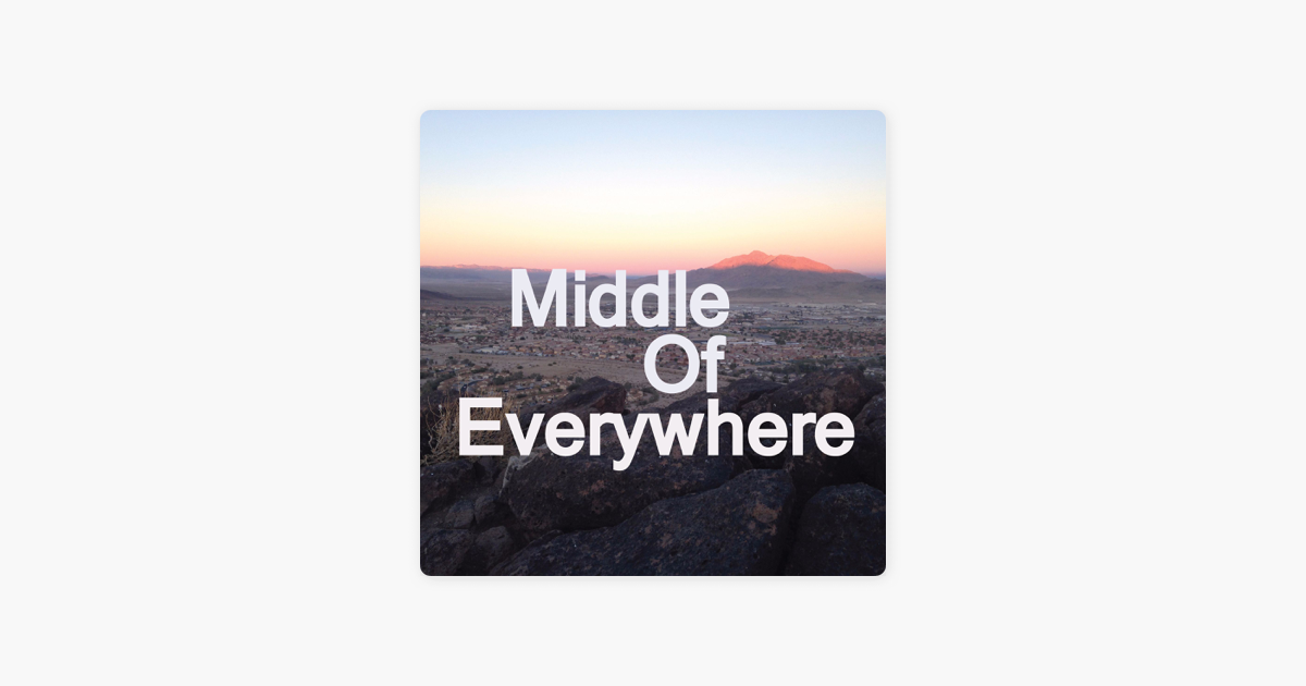 Middle of Everywhere Podcast