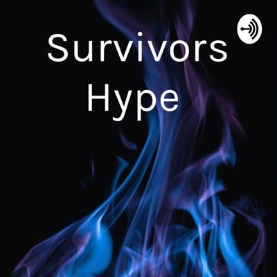 Survivors Hype