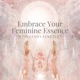 29: Rituals Versus Routines For Tapping Into Your Feminine Essence