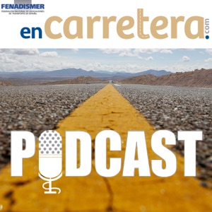 Fenadismer en Carretera Podcast