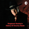 Kingwood Kowboy's History Of Country Music - Larry W Jones
