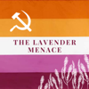 The Lavender Menace - Renaissance & Sunny