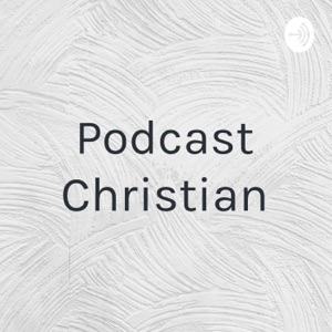 Podcast Christian