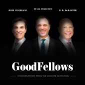 GoodFellows: Conversations from the Hoover Institution - Hoover Institution