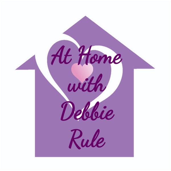 At Home With Debbie Rule