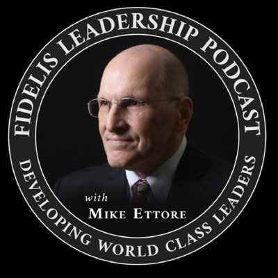 Fidelis Leadership Podcast Fidelis Leadership Podcast